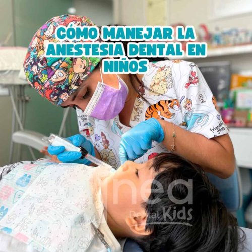Cómo Manejar la Anestesia Dental en Niños