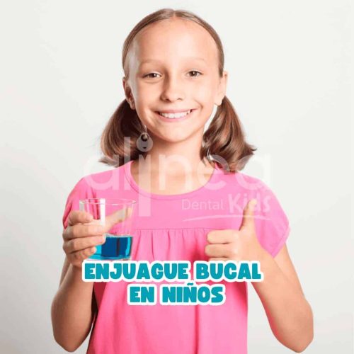 Enjuague Bucal en Niños