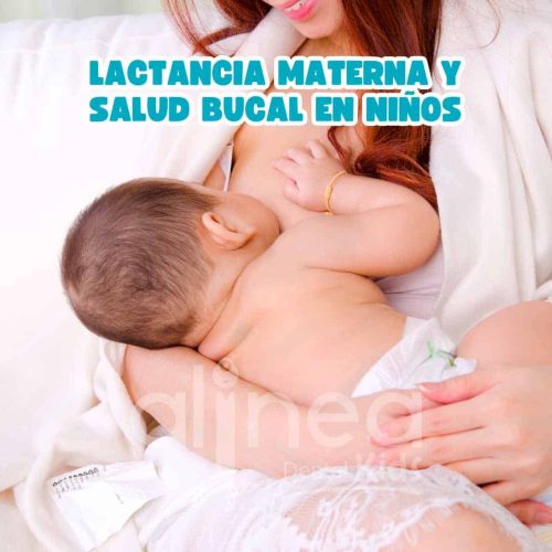 Lactancia Materna y Salud Bucal en Niños